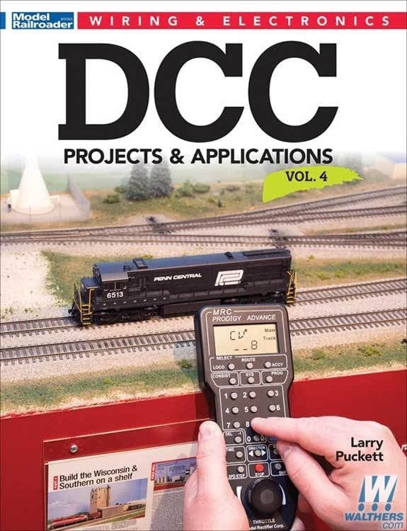 Kalmbach DCC Projects and Applications - Volume 4 Softcover, 96 Pages Kalmbach BOOKS AND DVDS