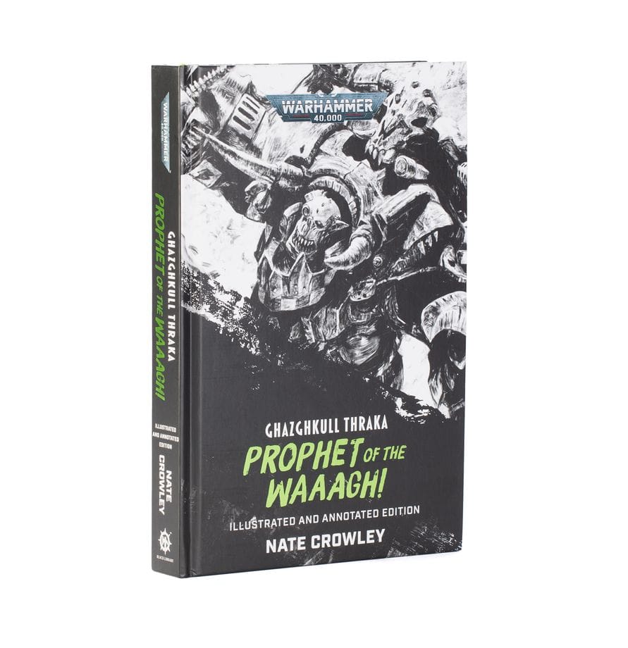 Black Library: Ghazghkull Thraka: Prophet O/T Waaagh! (Hard Back) [BL3310]