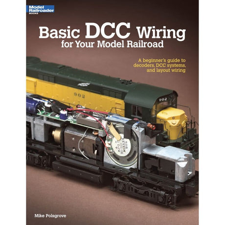 Kalmbach Basic DCC Wiring for Your Model Railroad - Softcover, 56 Pages - Hobbytech Toys