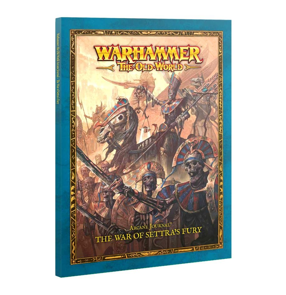Warhammer Old World: Arcane Journal, War of Settras Fury [07-15]