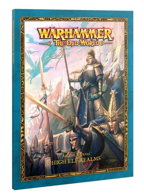 Warhammer The Old World: Arcane Journal High Elf Realms [13 - 01] - Hobbytech Toys