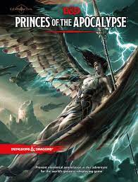 Dungeons & Dragons Elemental Evil Princes of the Apocalypse Wizards of the Coast DUNGEONS & DRAGONS