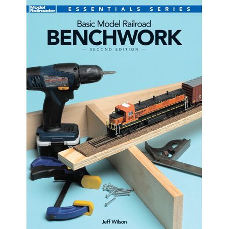 Kalmbach Basic Model Railroad Benchwork - Second Edition Kalmbach BOOKS AND DVDS