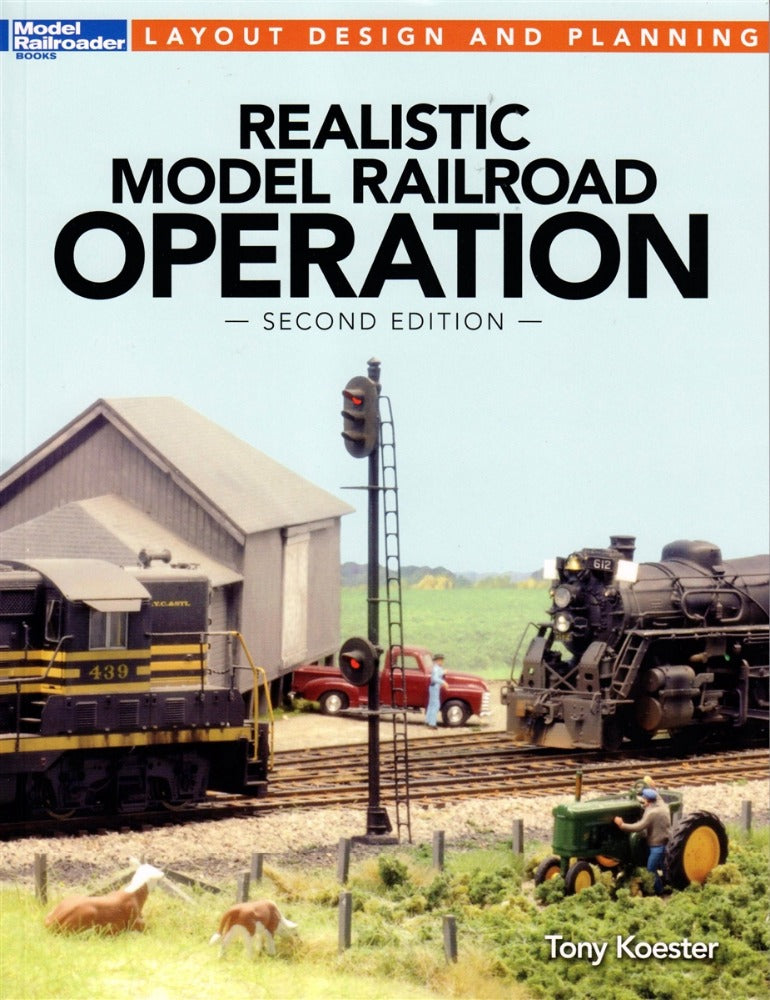 Kalmbach Realistic Model Railroad Operation - Second Edition, Softcover, 96 Pages Kalmbach BOOKS AND DVDS