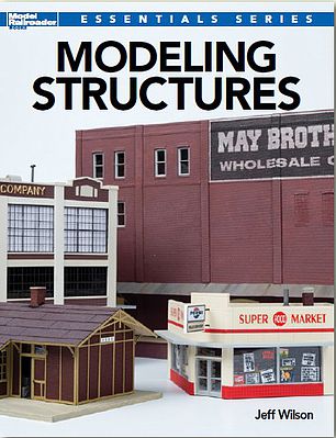 Kalmbach Modeling Structures - Softcover, 96 Pages Kalmbach BOOKS AND DVDS